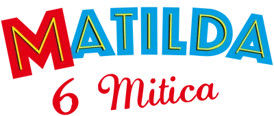 Matilda 6 mitica