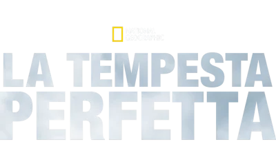 La Tempesta Perfetta